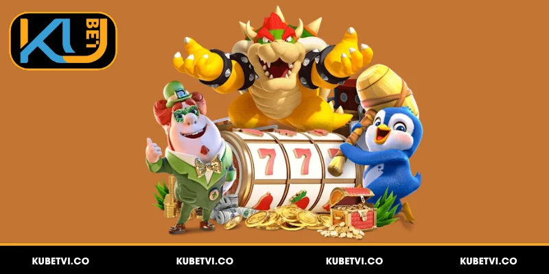 Đôi nét về sảnh nổ hũ Kubet
